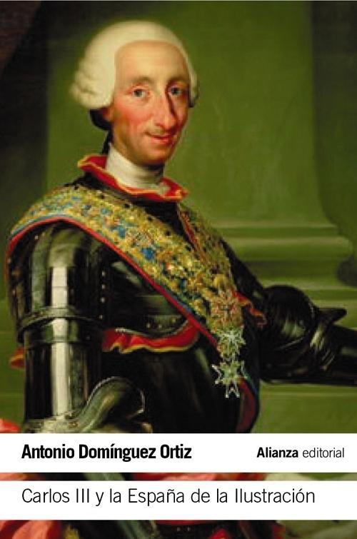 Carlos III y la España de la Ilustración. 