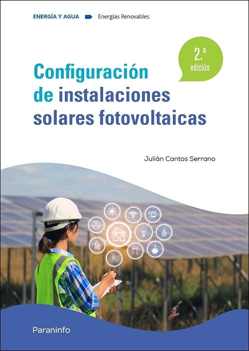 Configuración de instalaciones solares fotovoltaicas