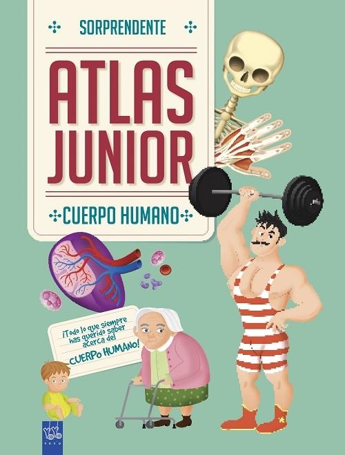 Cuerpo humano "(Sorprendente Atlas junior)"