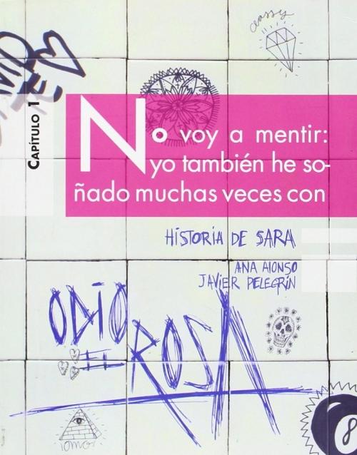 Odio el rosa "Historia de Sara"