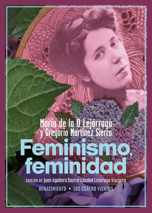 Cartas a las mujeres de España · Lejárraga, María de la O (María Martínez  Sierra): Martínez Sierra, Gregorio: RENACIMIENTO, EDITORIAL  -978-84-19231-91-8 - Libros Polifemo