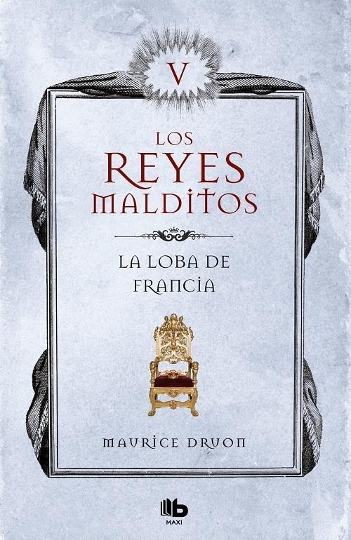 La loba de Francia "(Los Reyes Malditos - 5)"