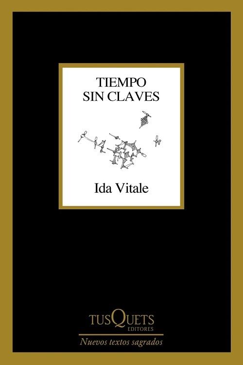 Tiempo sin claves "(Nuevos Textos Sagrados)"