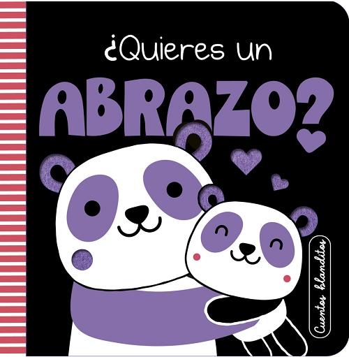 ¿Quieres un abrazo? "(Cuentos blanditos)". 