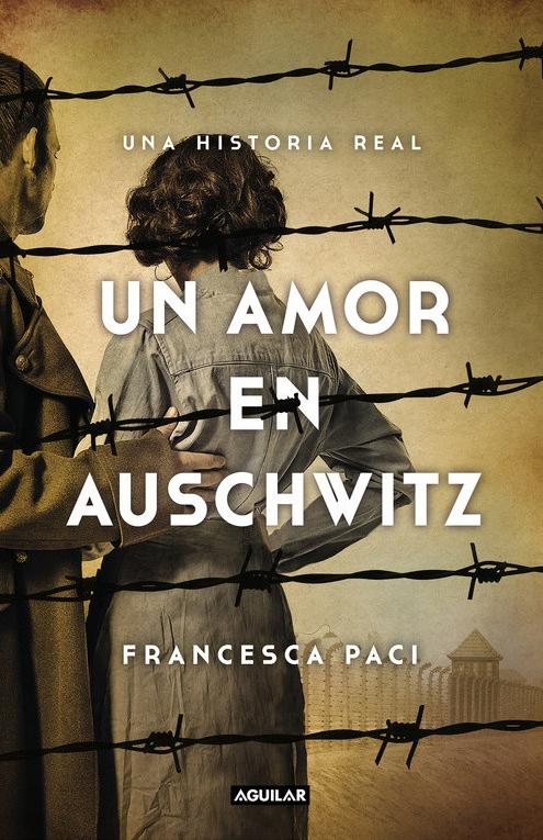 Un amor en Auschwitz. 
