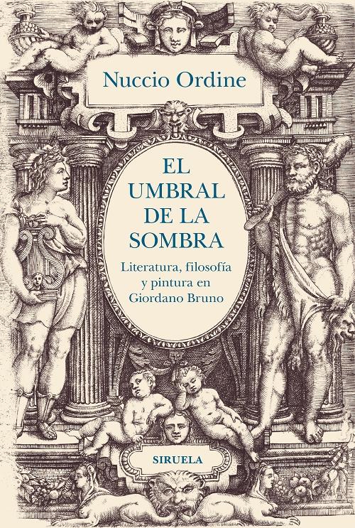 El umbral de la sombra "Literatura, filosofía y pintura en Giordano Bruno"