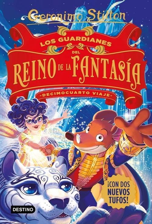 Los guardianes del Reino de la Fantasía "Decimocuarto Viaje (Geronimo Silton)". 