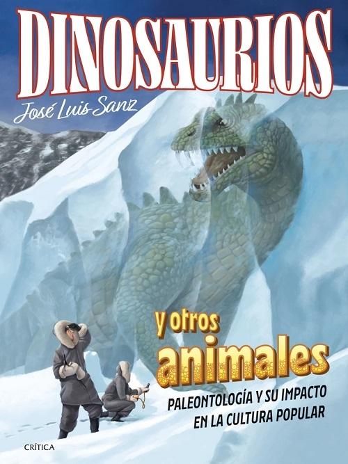 Dinosaurios y otros animales "Paleontología y su impacto en la cultura popular"