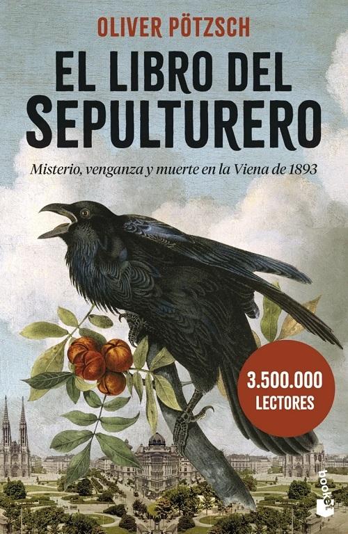 El libro del Sepulturero "Misterio, venganza y muerte en la Viena de 1893".