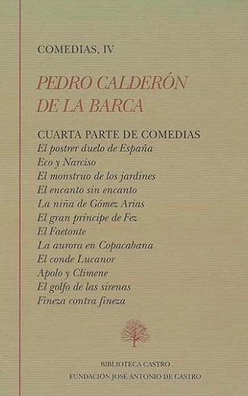Comedias - IV (Pedro Calderón de la Barca) "Cuarta Parte de Comedias"