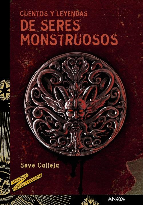 Cuentos y leyendas de seres monstruosos