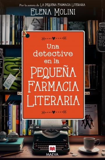 Una detective en La Pequeña Farmacia Literaria