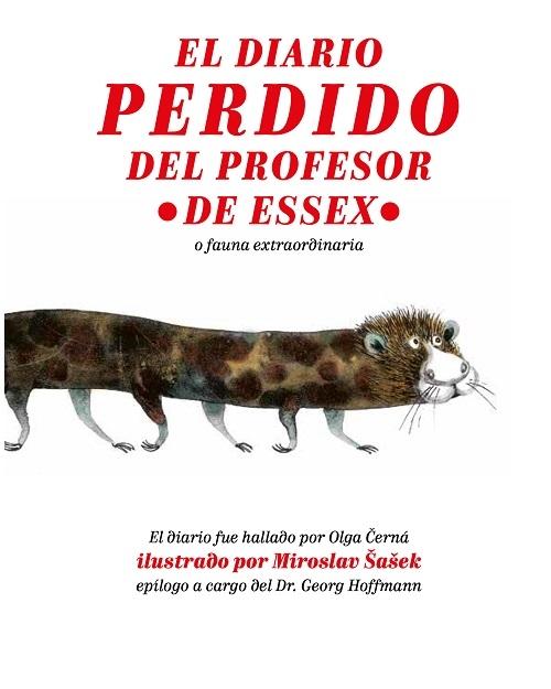 El diario perdido del profesor de Essex "O fauna extraordinaria". 