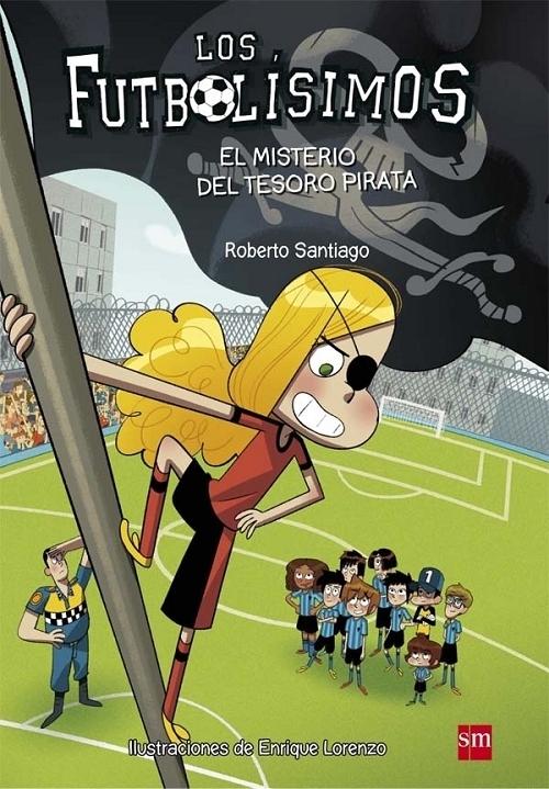 El misterio del tesoro pirata "(Los Futbolisimos - 10)". 