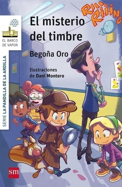 El misterio del timbre "(Serie La pandilla de la ardilla - 4)". 