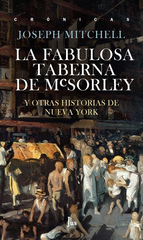 La fabulosa taberna de McSorley y otras historias de Nueva York. 