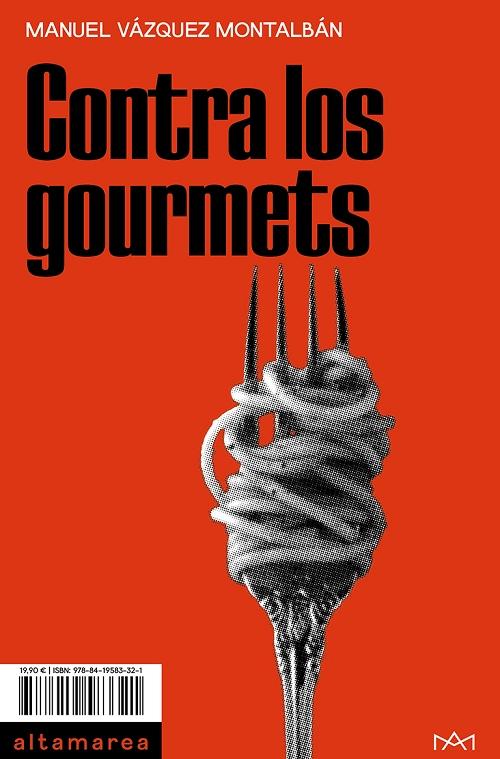 Contra los gourmets. 