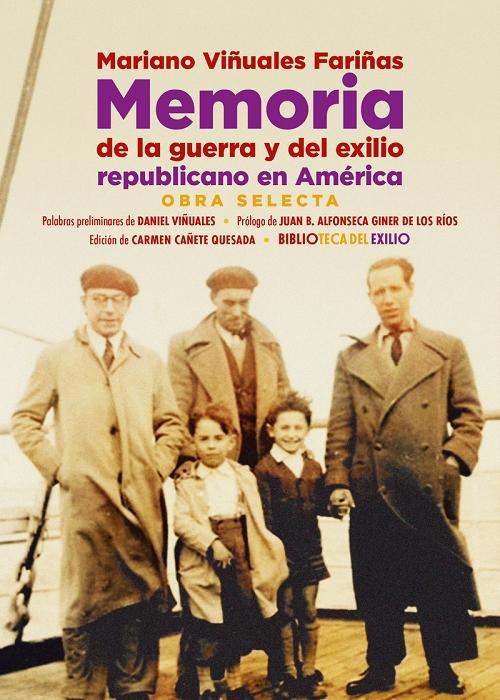 Memoria de la guerra y del exilio republicano en América "Obra selecta"