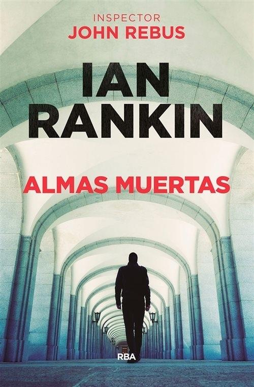 Almas muertas "(Inspector John Rebus - 10)". 