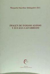 Imagen de Dámaso Alonso y Eulalia Galvarriato
