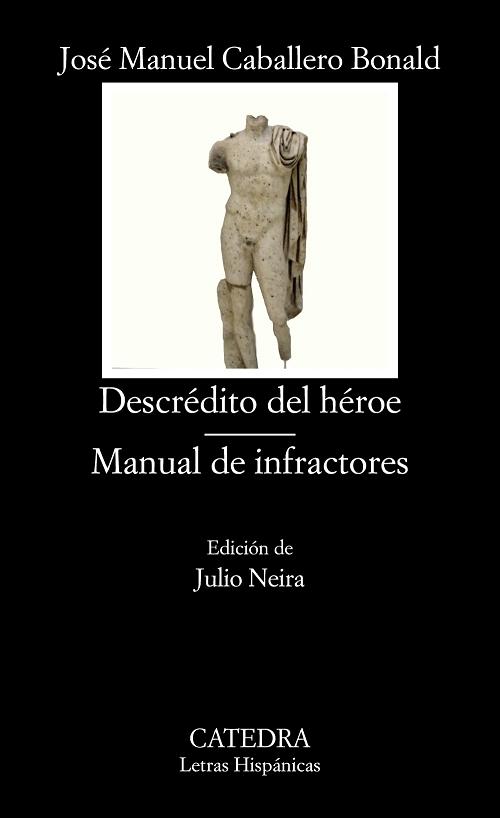 Descrédito del héroe / Manual de infractores. 