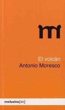 El volcán "Escritos críticos y visionarios". 