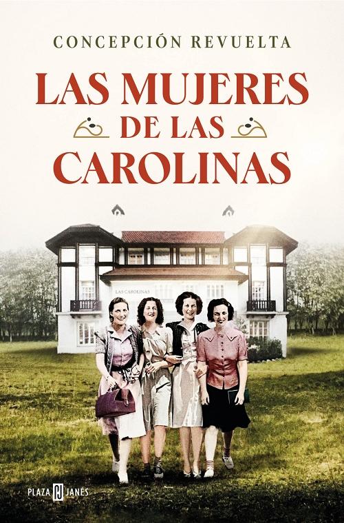 Las mujeres de Las Carolinas. 