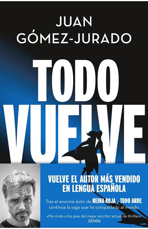 Todo vuelve "(Serie Todo arde - 2)". 