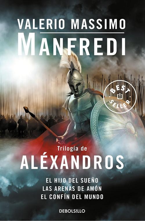 Trilogía de Aléxandros "El hijo del sueño / Las arenas de Amón / El confín del mundo". 