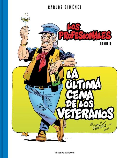 La última cena de los veteranos "(Los Profesionales - 6)". 