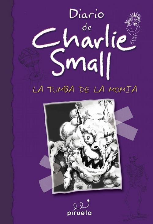 La tumba de la momia "(Diario de Charlie Small)". 