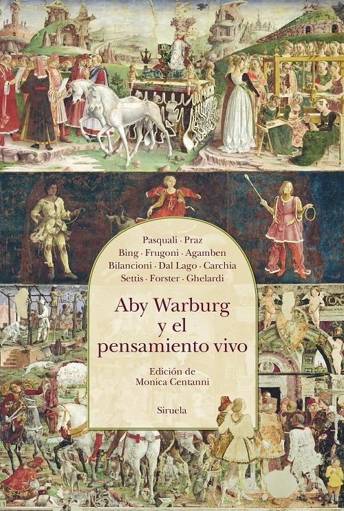 Aby Warburg y el pensamiento vivo. 