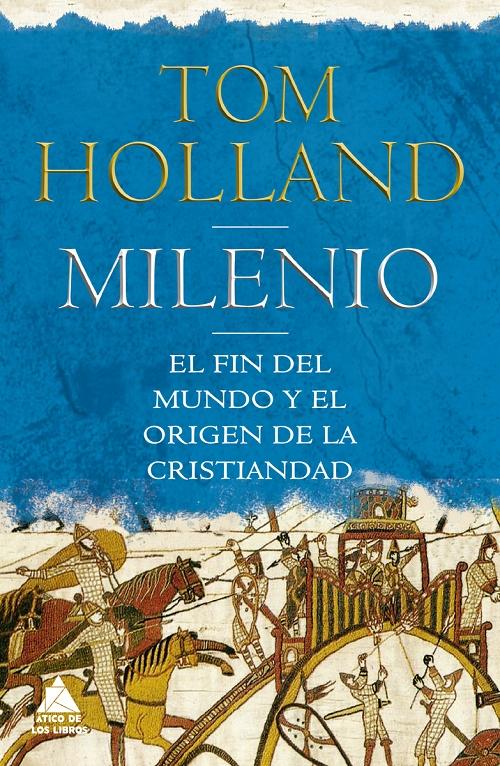 Milenio "El fin del mundo y el origen de la cristiandad". 