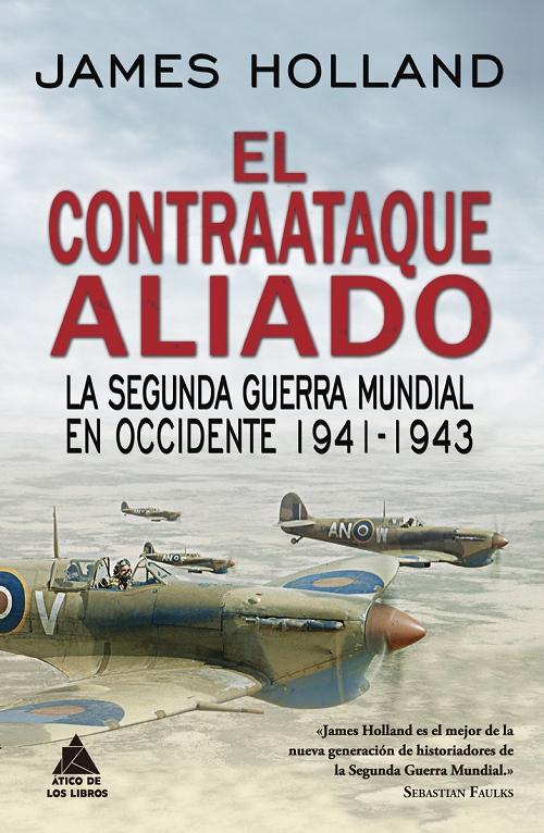 El contraataque aliado "La Segunda Guerra Mundial en Occidente, 1941-1942"