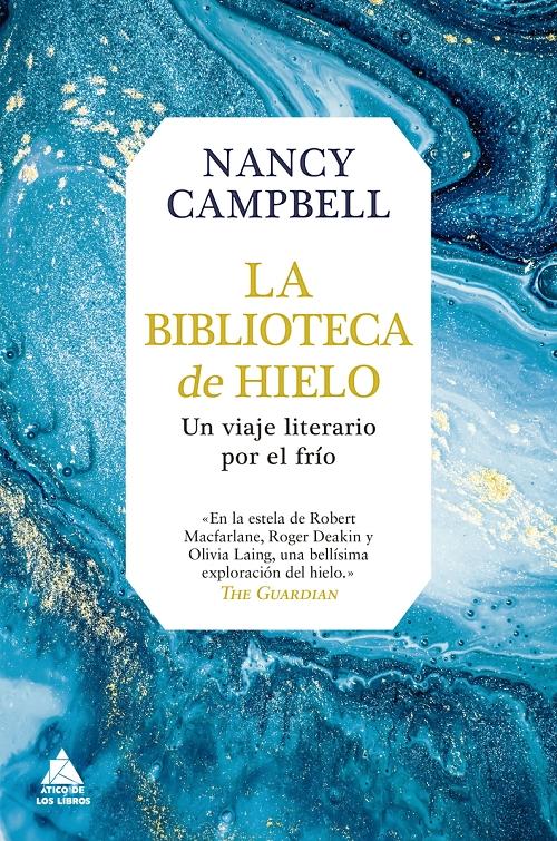 La biblioteca de hielo "Un viaje literario por el frío". 