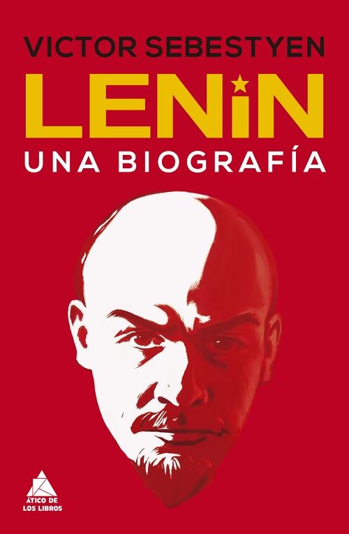 Lenin "Una biografía". 