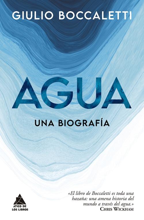 Agua "Una biografía". 