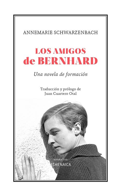 Los amigos de Bernhard "Una novela de formación"