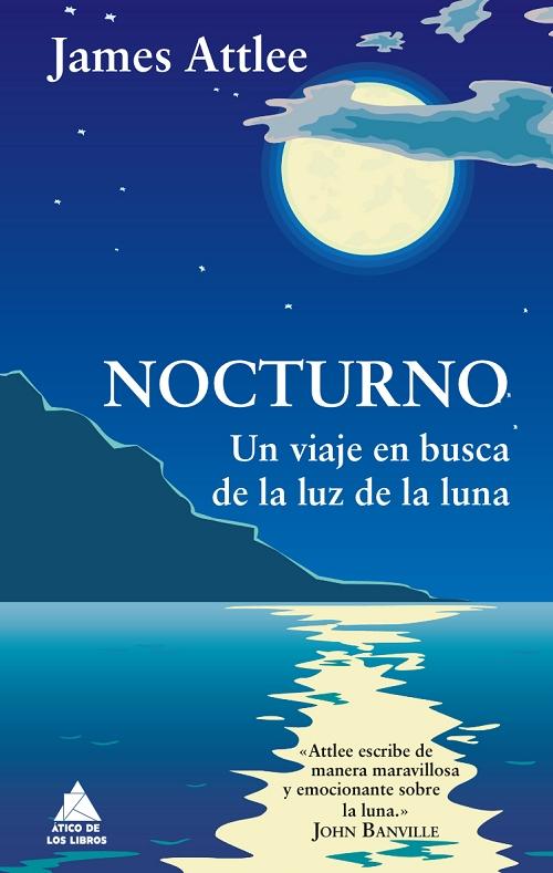 Nocturno "Un viaje en busca de la luz de la luna". 