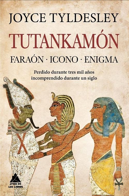 Tutankamón "Faraón · Icono · Enigma". 