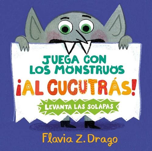 ¡Al cucutrás! "(Juega con los monstruos)". 