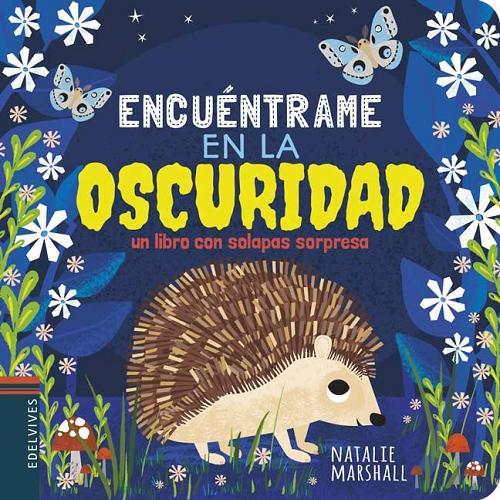 Encuéntrame en la oscuridad "Un libro con solapas sorpresa"