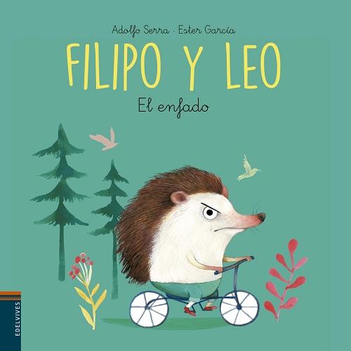 El enfado "(Filipo y Leo - 3)"