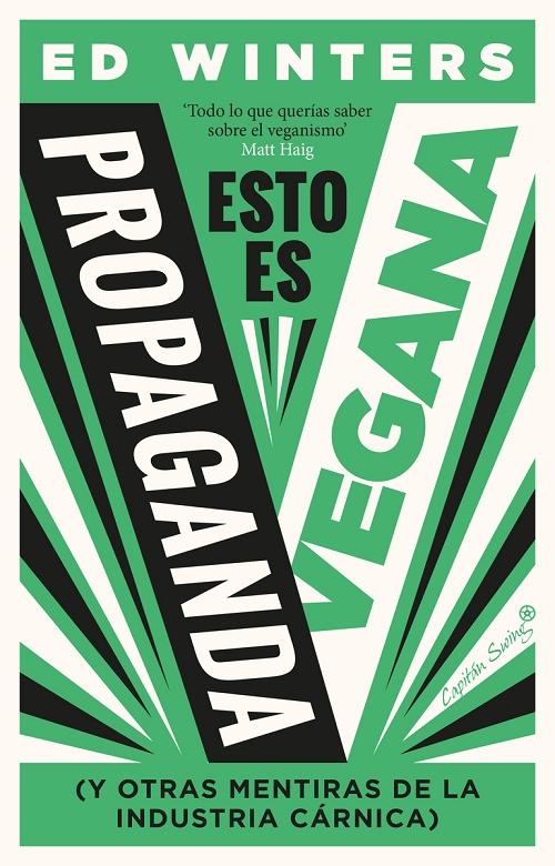 Esto es propaganda vegana "(Y otras mentiras de la industria cárnica)"