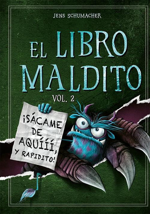 El libro maldito - Vol. 2: ¡Sácame de aquííí, y rapidito!. 