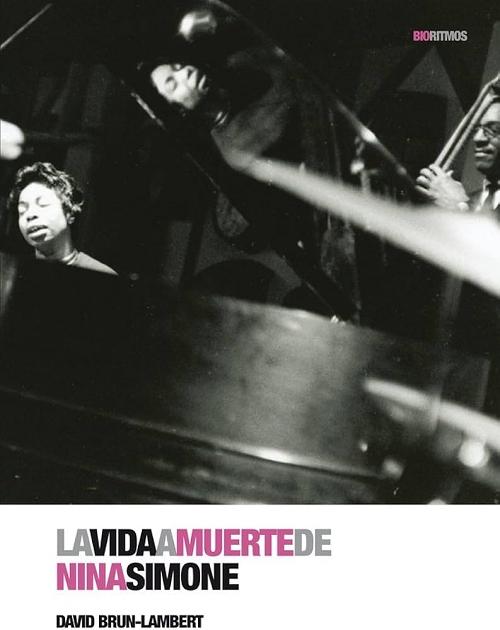 La vida a muerte de Nina Simone