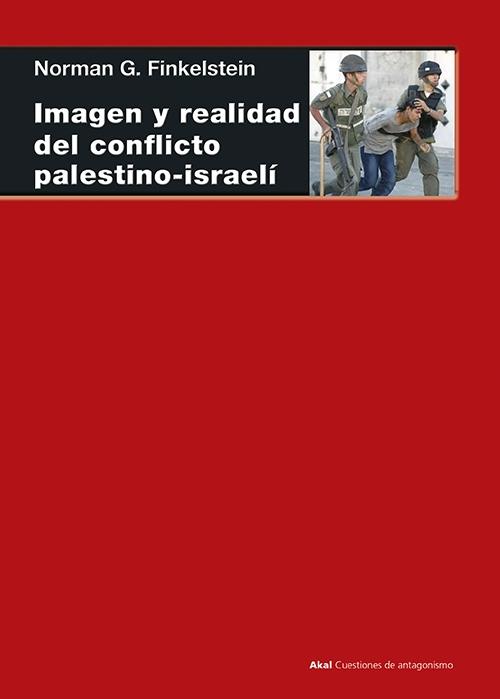 Imagen y realidad del conflicto palestino-israelí. 