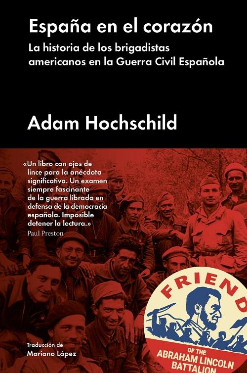 España en el corazón "La historia de los brigadistas americanos en la Guerra Civil Española". 