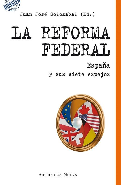 La reforma federal "España y sus siete espejos"