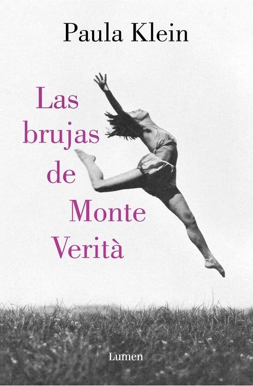 Las brujas de Monte Verità. 